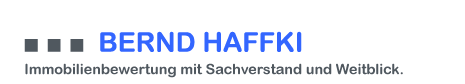 Bernd Haffki | Immobilienbewertung mit Sachverstand und Weitblick.